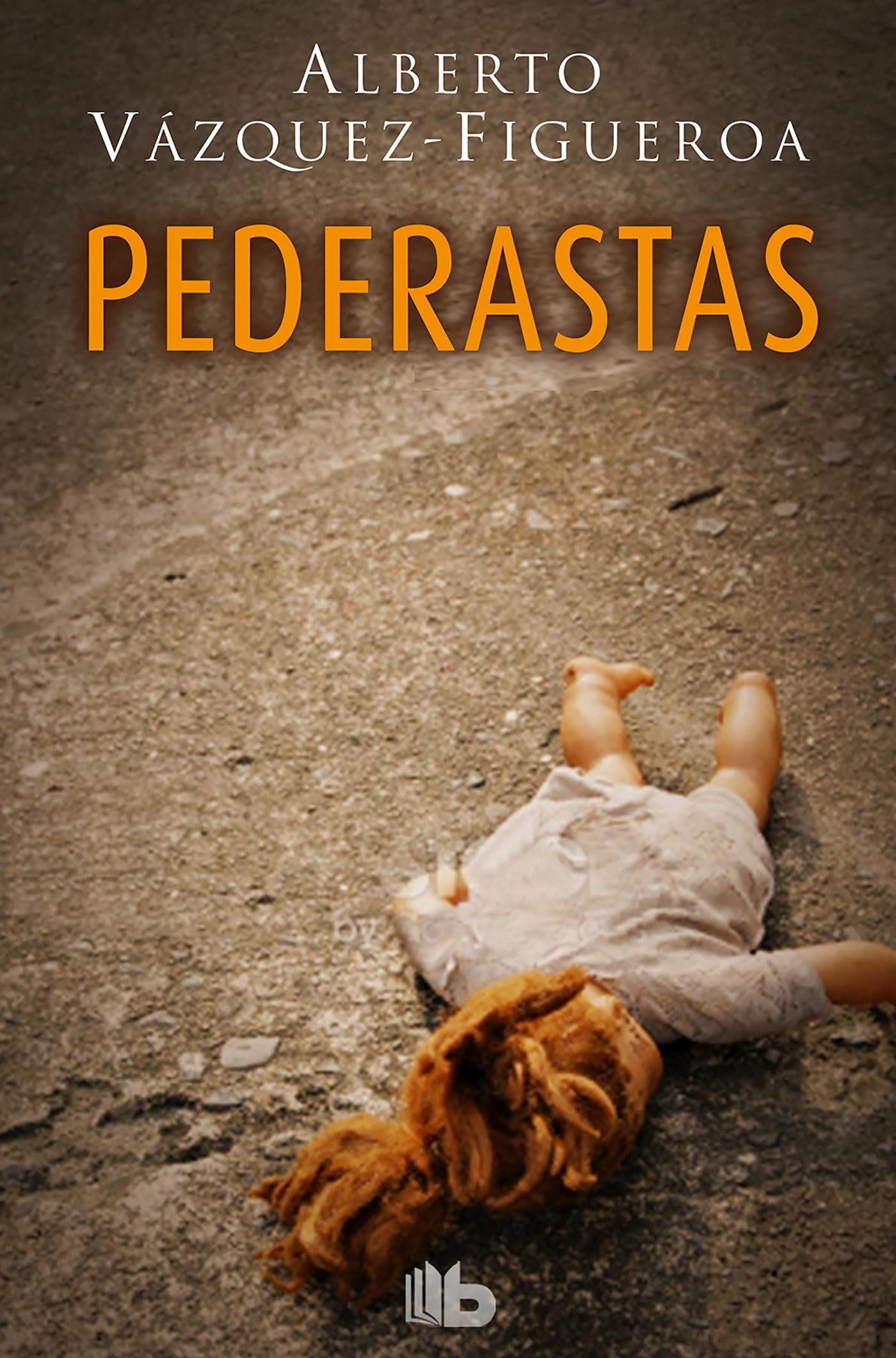 Pederastas/ Pedophiles (Spanish Edition),Used