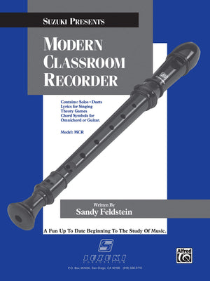 Modern Classroom Recorder: A Fun Up to Date Beginning to the Study of Music,Used