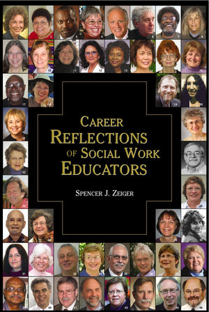 Career Reflections of Social Work Educators,Used