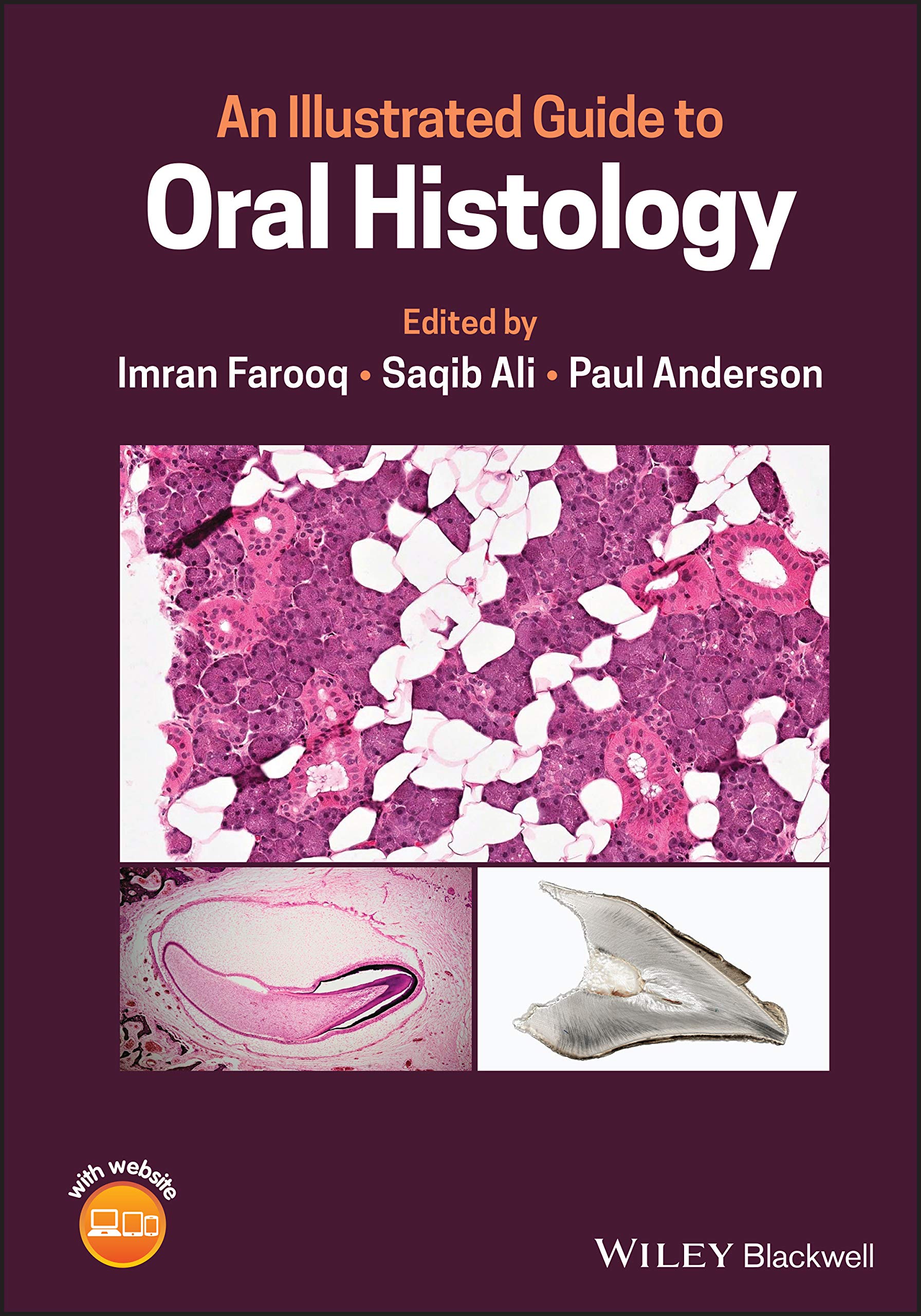 An Illustrated Guide to Oral Histology,Used