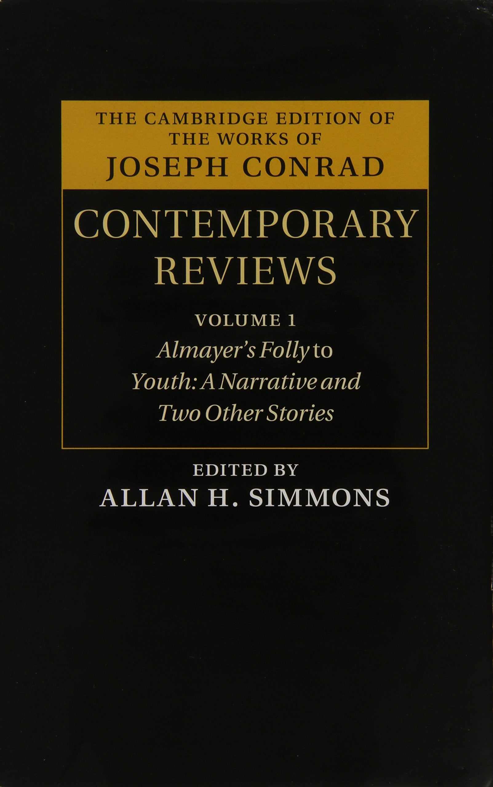 Joseph Conrad: Contemporary Reviews 4 Volume Hardback Set (The Cambridge Edition of the Works of Joseph Conrad),Used