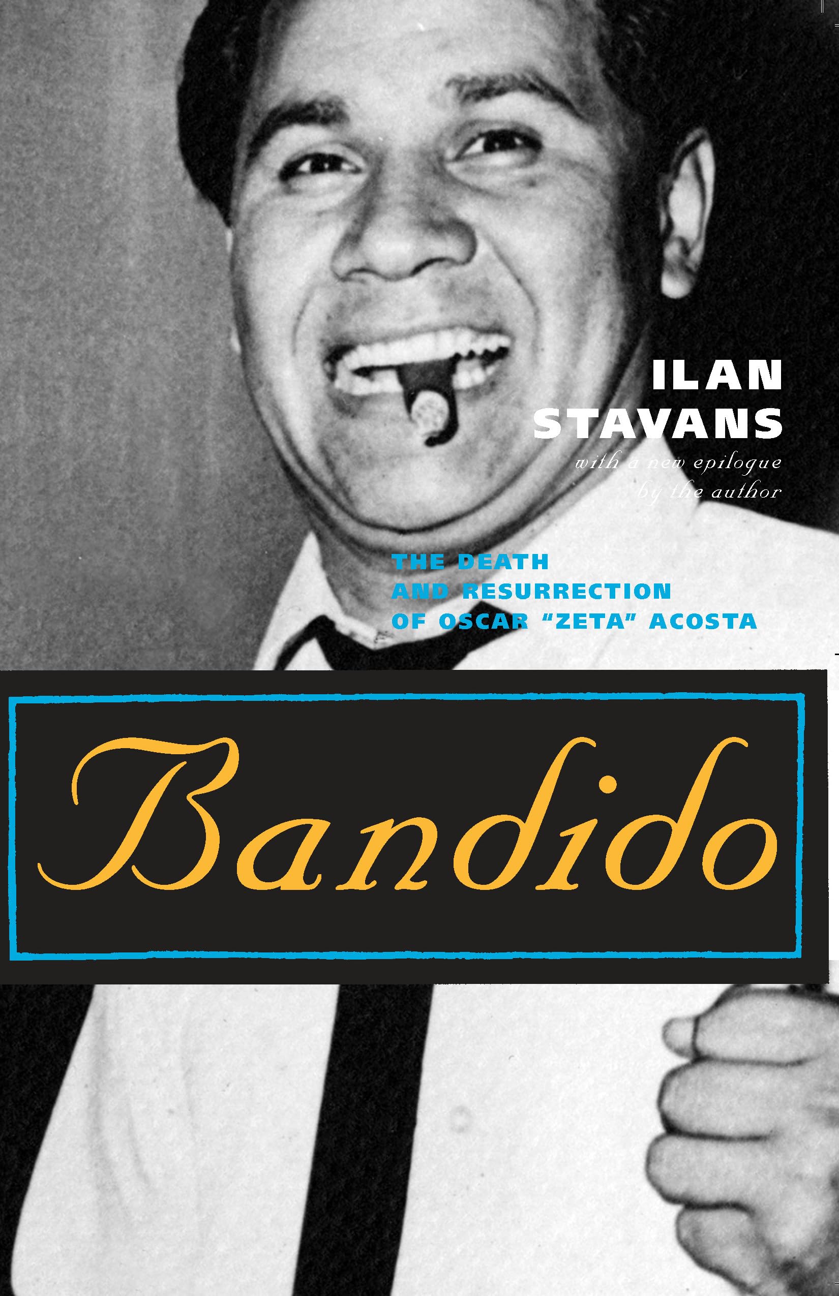 Bandido: The Death And Resurrection Of Oscar 'Zeta' Acosta,Used