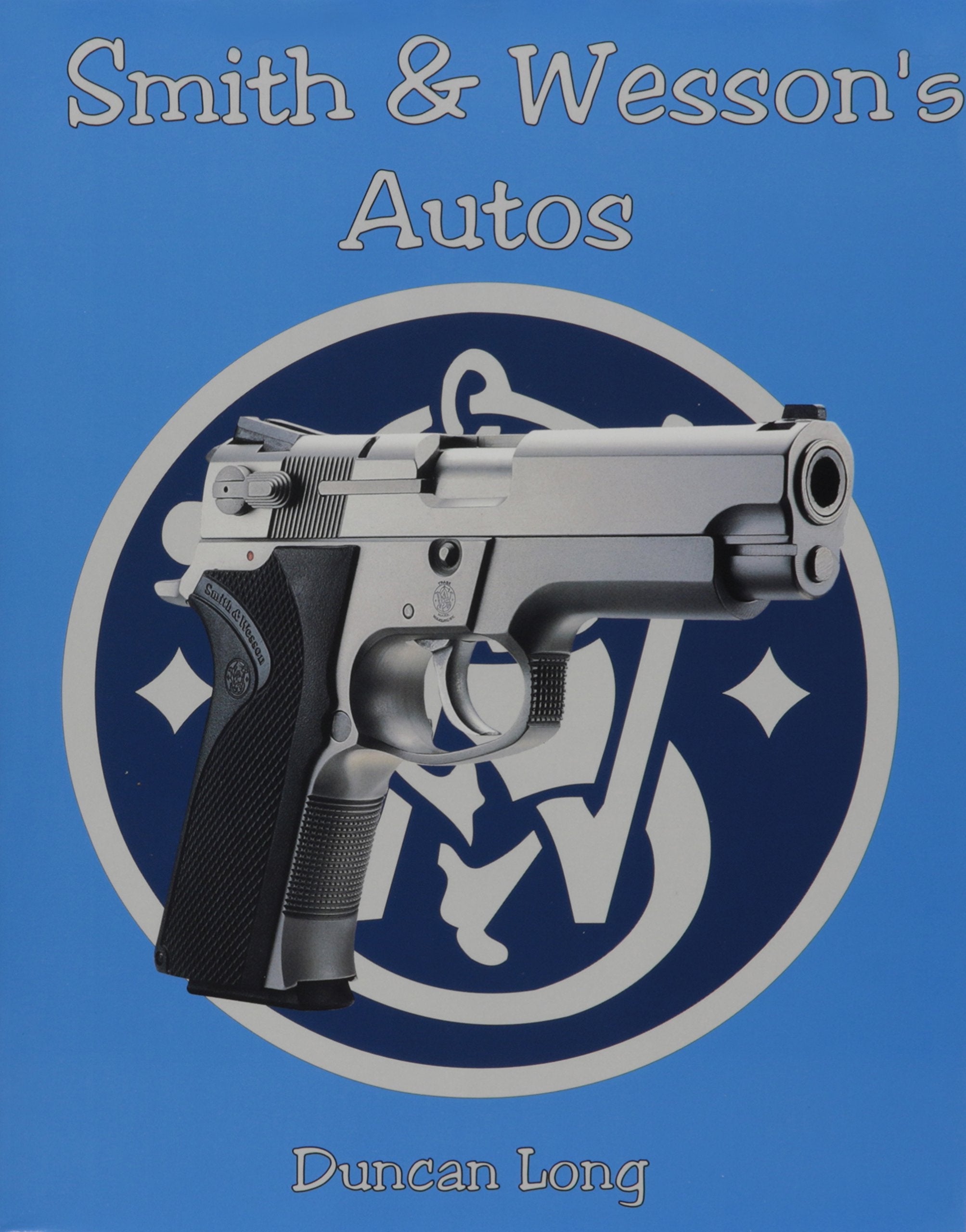 Smith And Wesson Autos