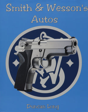 Smith And Wesson Autos