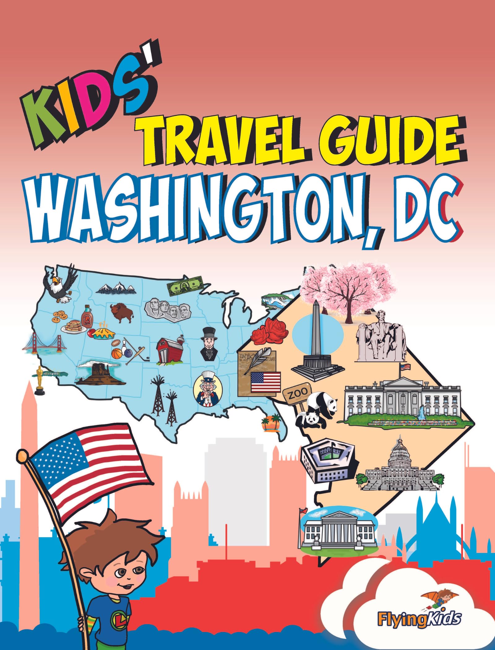 Kids' Travel Guide  Washington, DC: The fun way to discover Washington, DC with special activities for kids, coloring pages, fu,Used