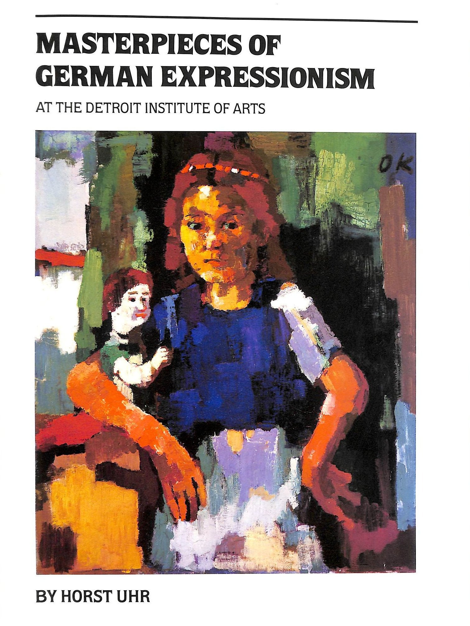 Masterpieces of German expressionism at the Detroit Institute of Arts,Used