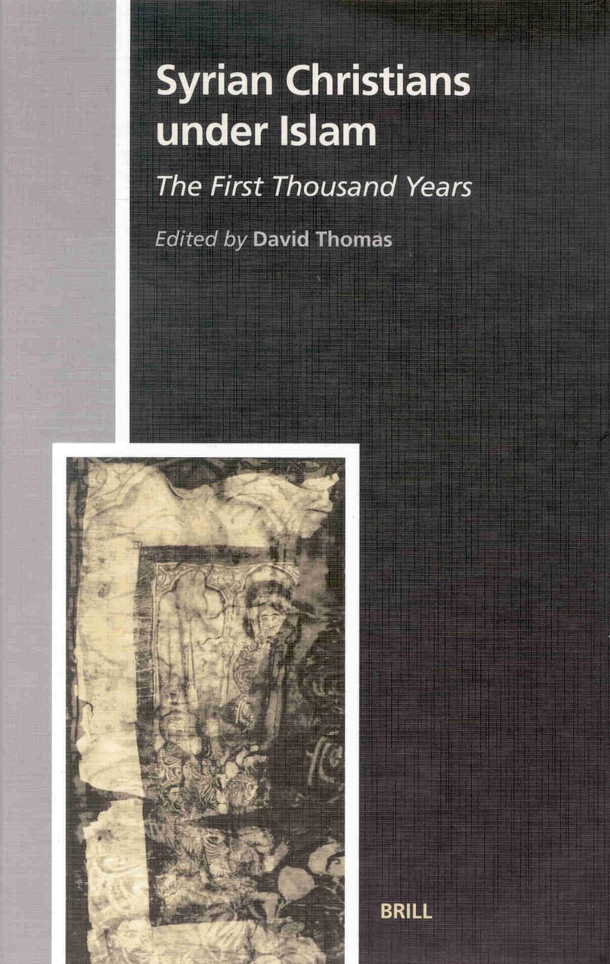 Syrian Christians Under Islam: The First Thousand Years,Used
