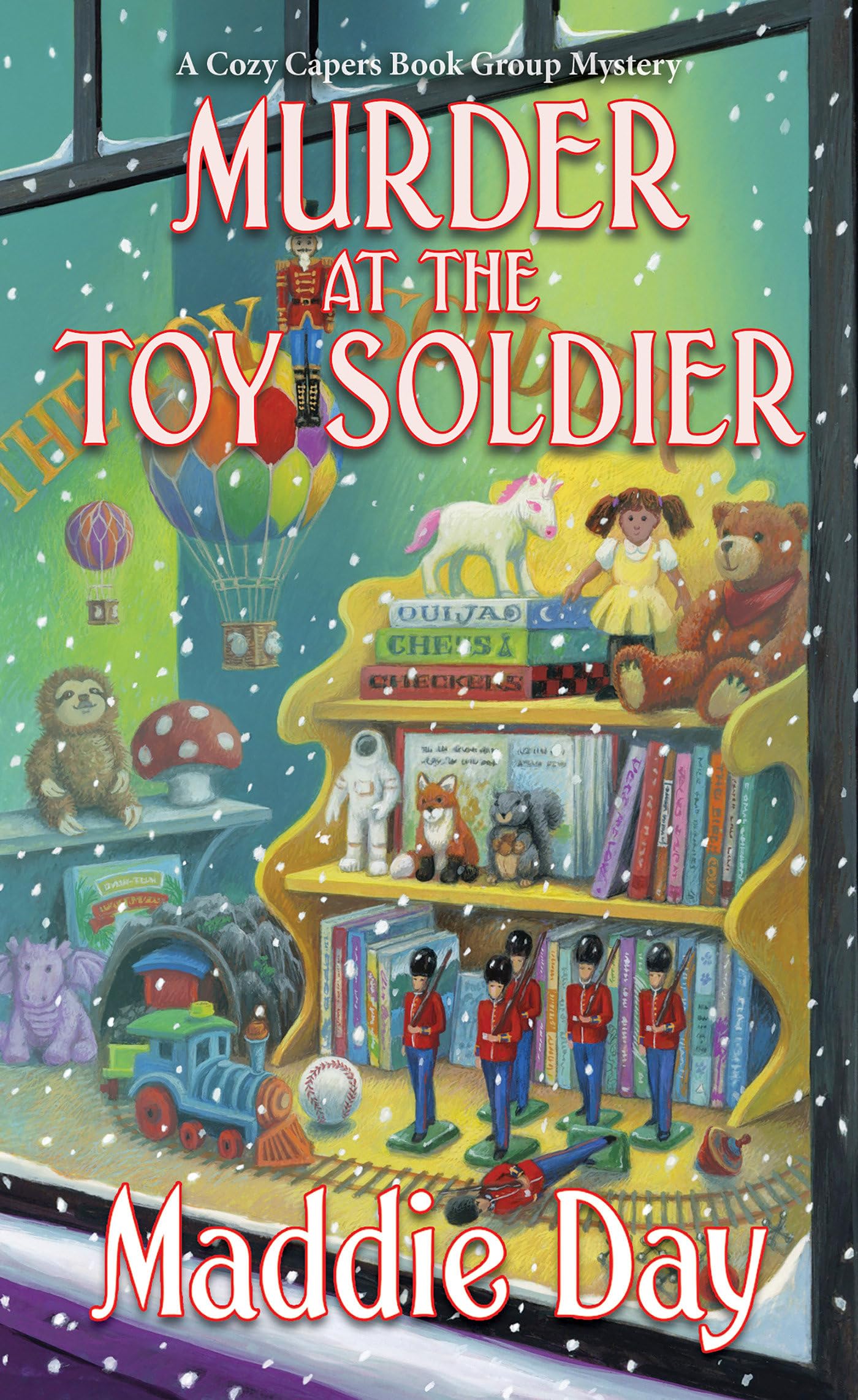 Murder At The Toy Soldier (A Cozy Capers Book Group Mystery)