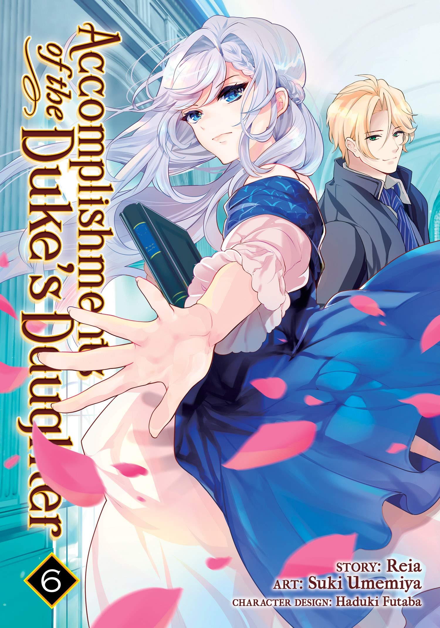 Accomplishments of the Duke's Daughter (Manga) Vol. 6,Used