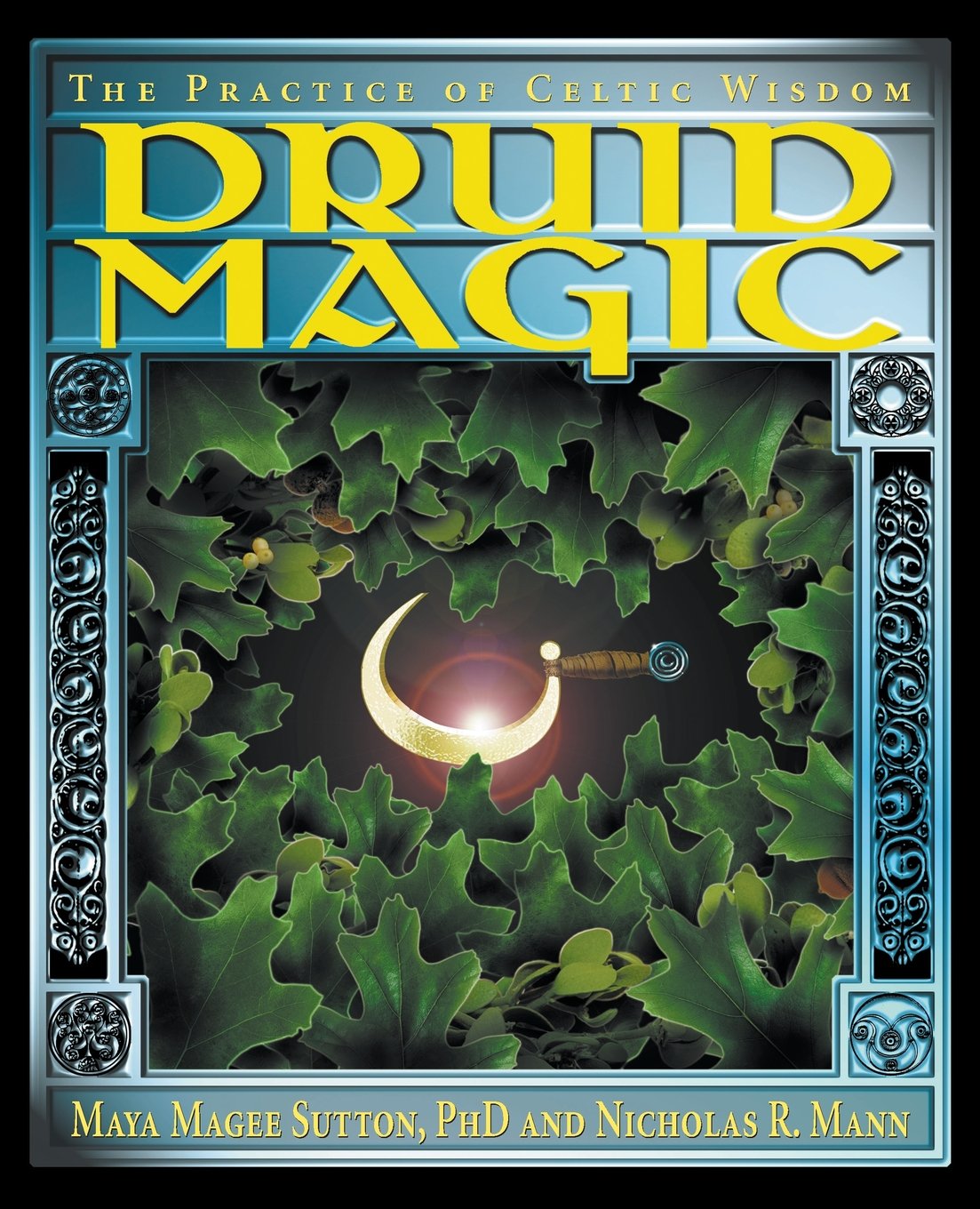 Druid Magic: The Practice of Celtic Wisdom,Used