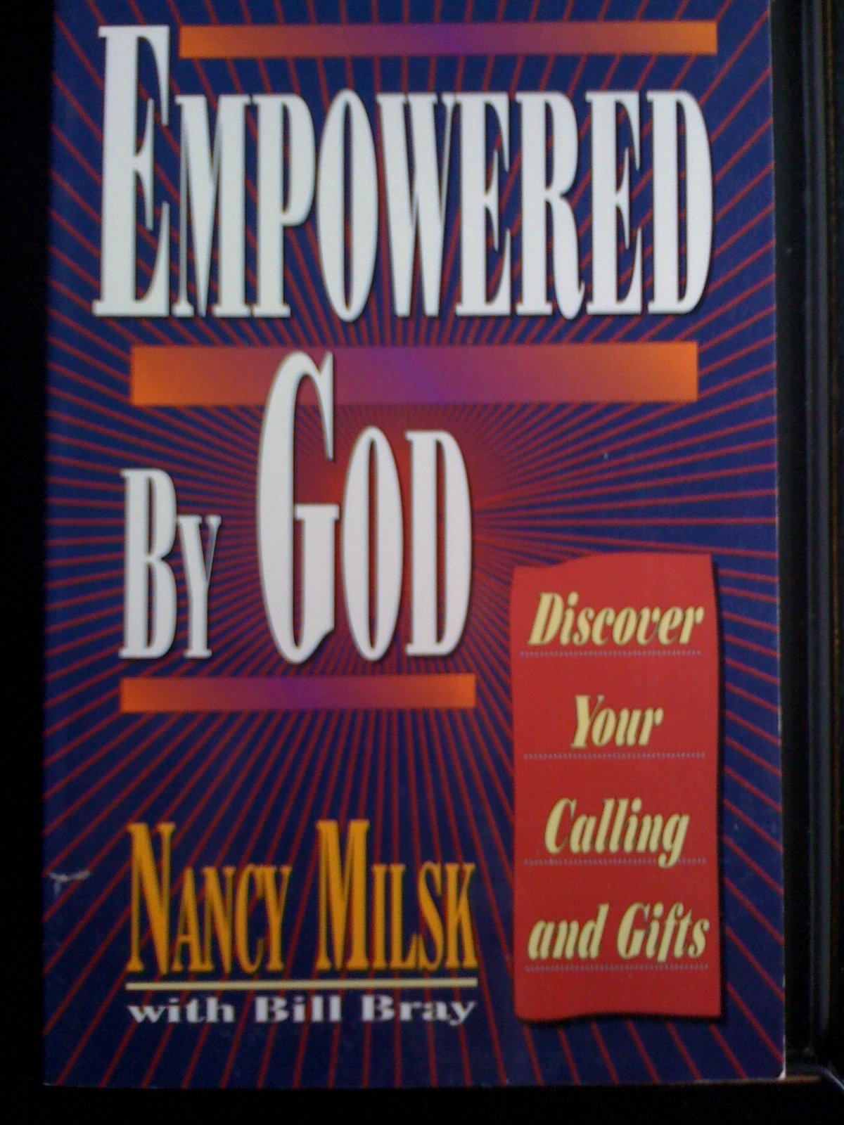 Empowered by God,Used