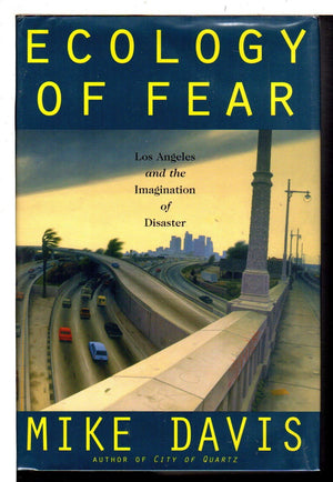 Ecology of Fear: Los Angeles and the Imagination of Disaster,Used