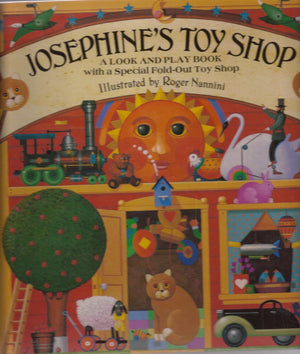Josephine's Toy Shop (A Look and Play Book With a Special FoldOut Toy Shop),Used