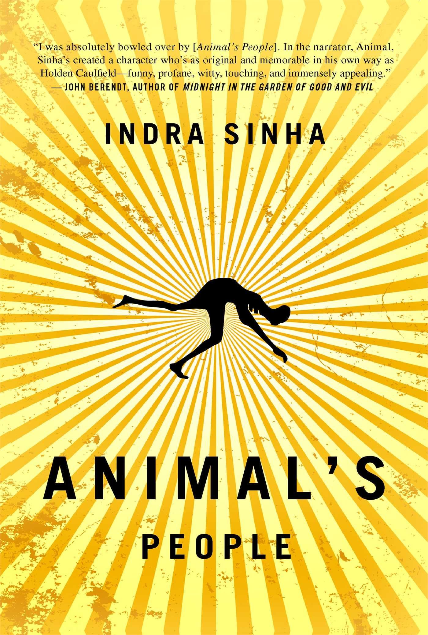 Animal s People: A Novel