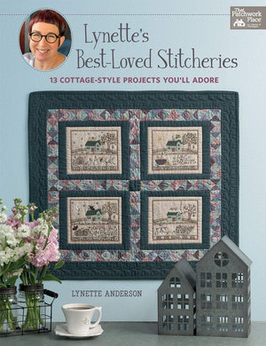 Lynettes Best-Loved Stitcheries: 13 Cottage-Style Projects Youll Adore-Used Condition