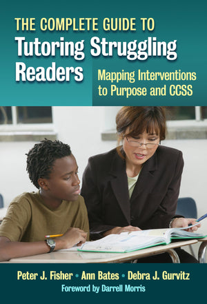 The Complete Guide to Tutoring Struggling ReadersMapping Interventions to Purpose and CCSS,Used