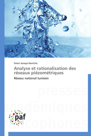 Analyse et rationalisation des rseaux pizomtriques: Rseau national tunisien (Omn.Pres.Franc.) (French Edition),Used