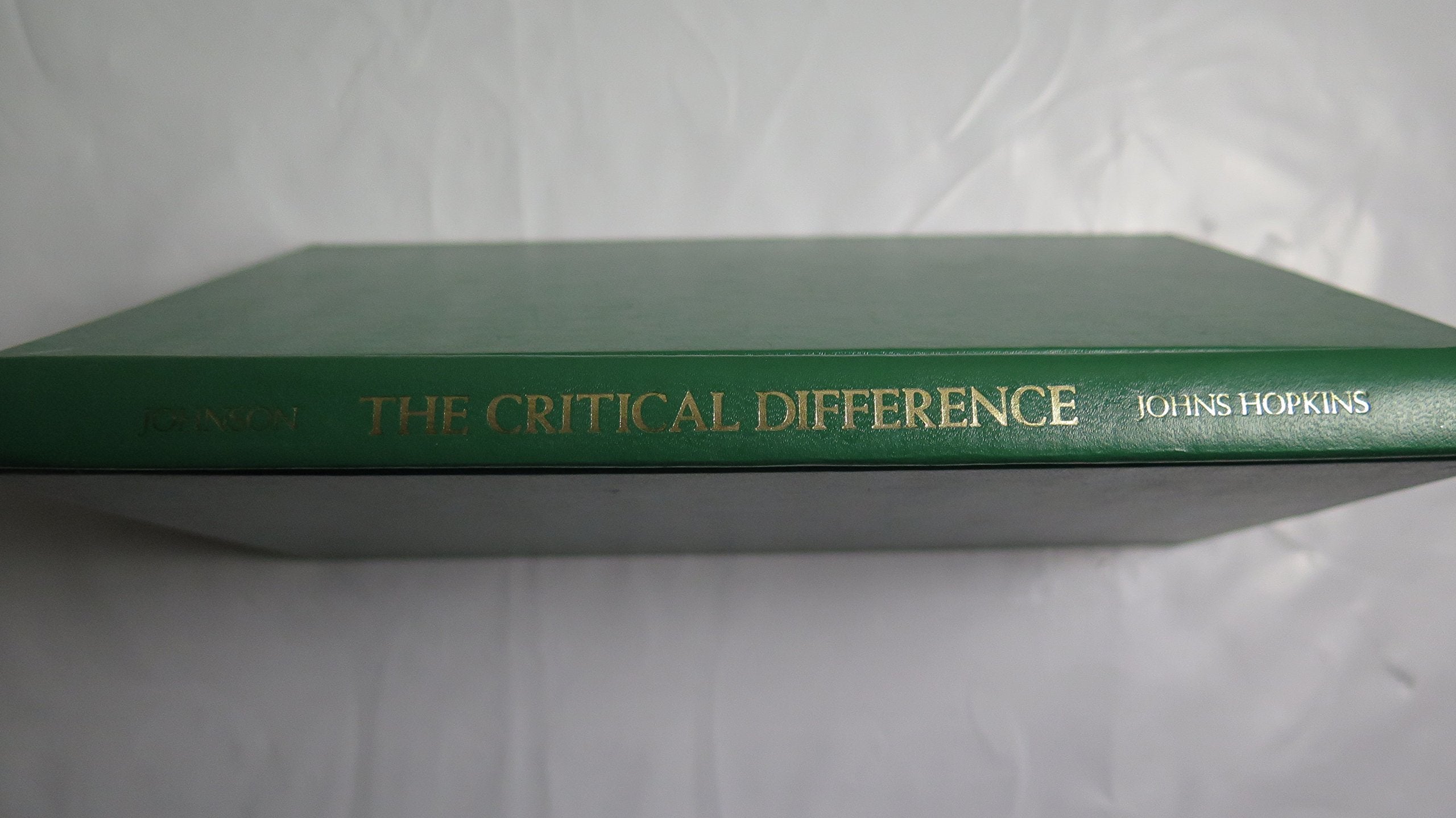 The Critical Difference: Essays in the Contemporary Rhetoric of Reading,Used