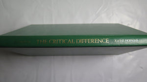The Critical Difference: Essays in the Contemporary Rhetoric of Reading,Used