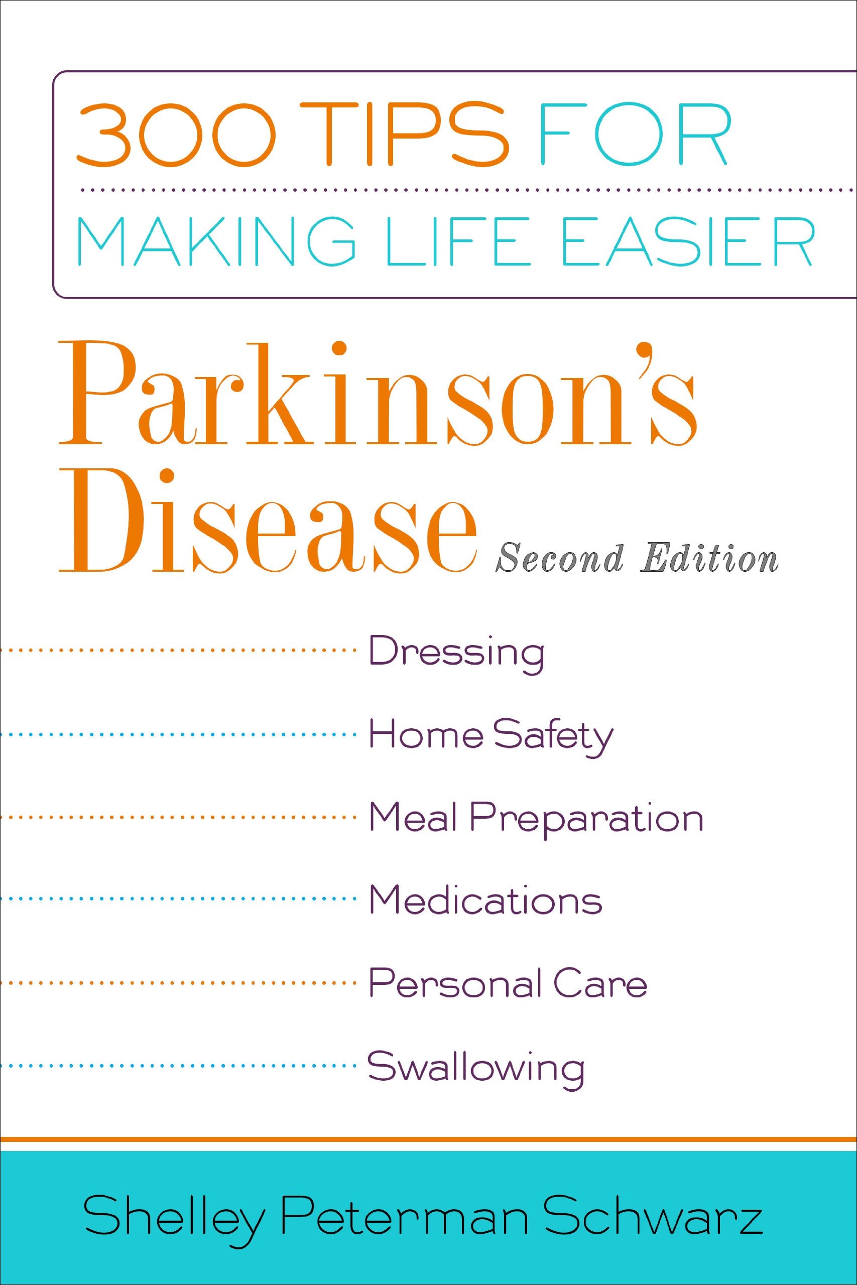Parkinson'S Disease: 300 Tips For Making Life Easier