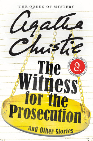 The Witness for the Prosecution and Other Stories,New