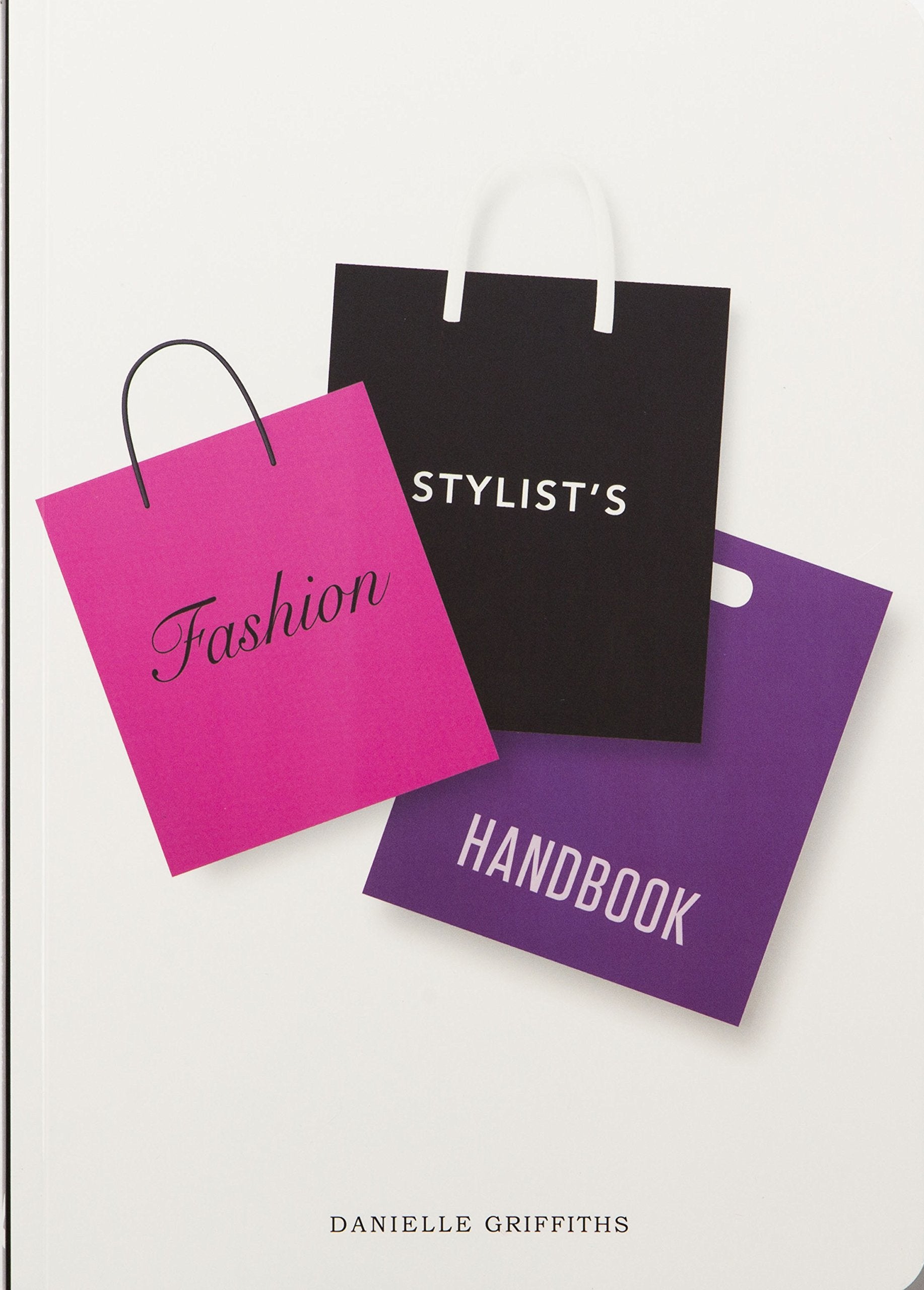 Fashion Stylist'S Handbook