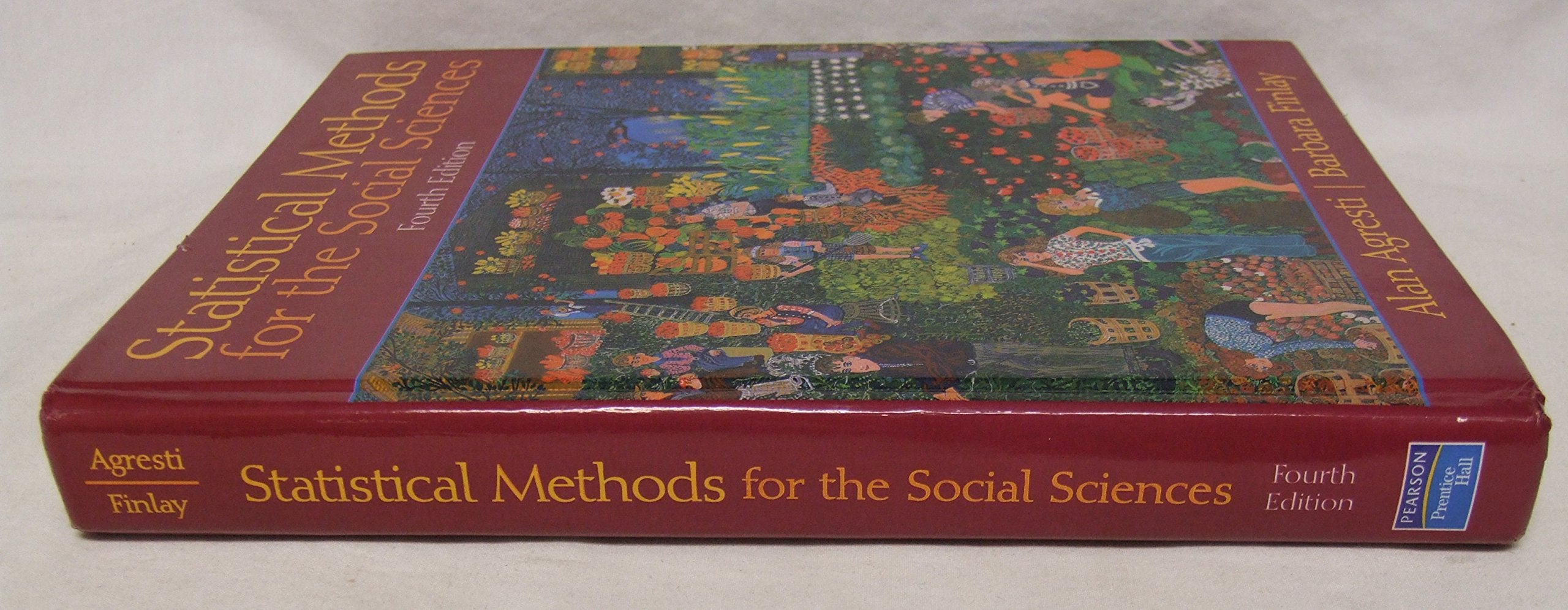Statistical Methods for the Social Sciences (4th Edition),New