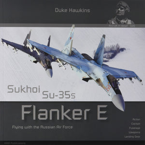Sukhoi Su35S Flanker E: Aircraft in Detail (Duke Hawkins),Used