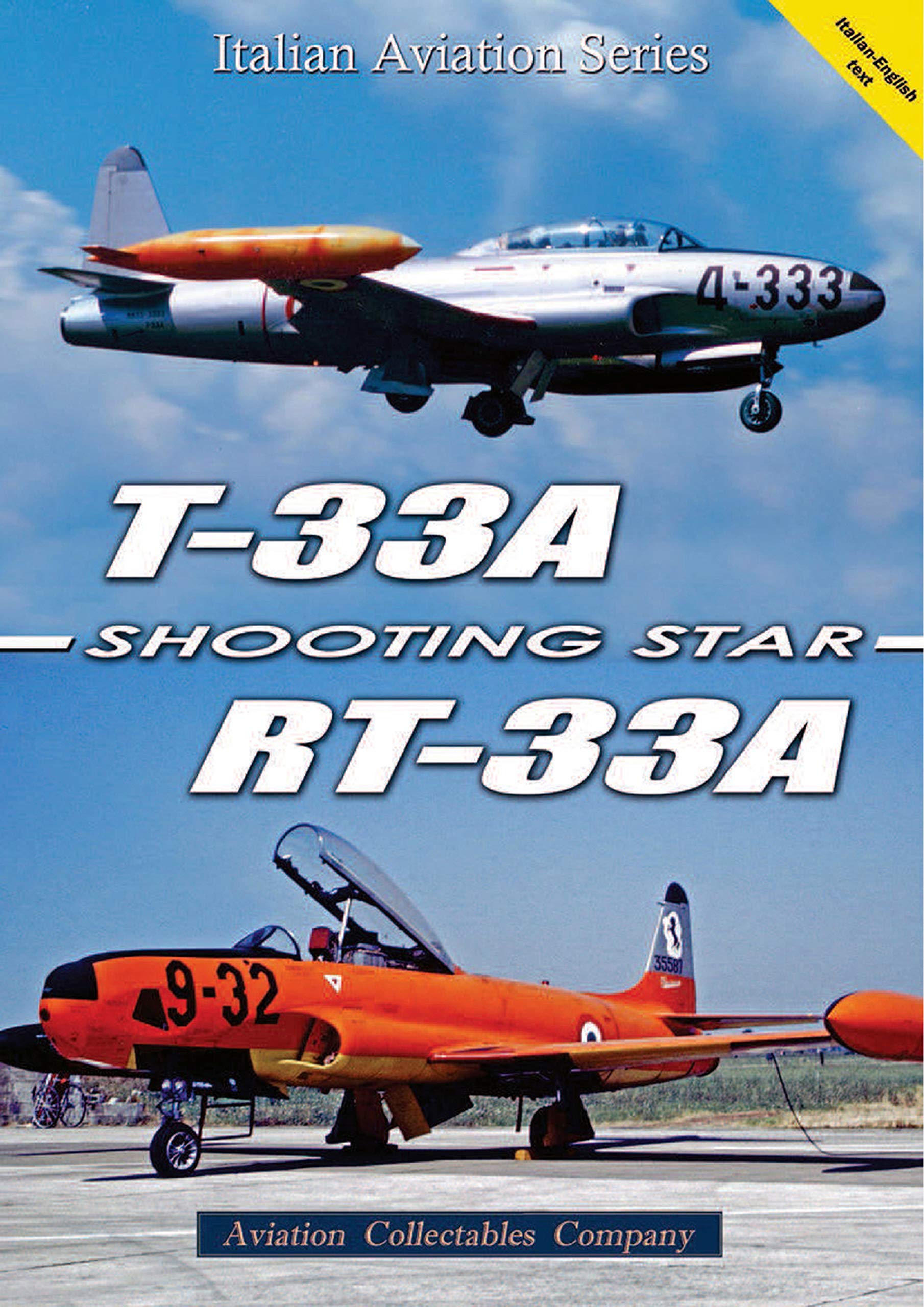 T33A/RT33A Shooting Star (Italian Aviation Series) (English and Italian Edition),Used