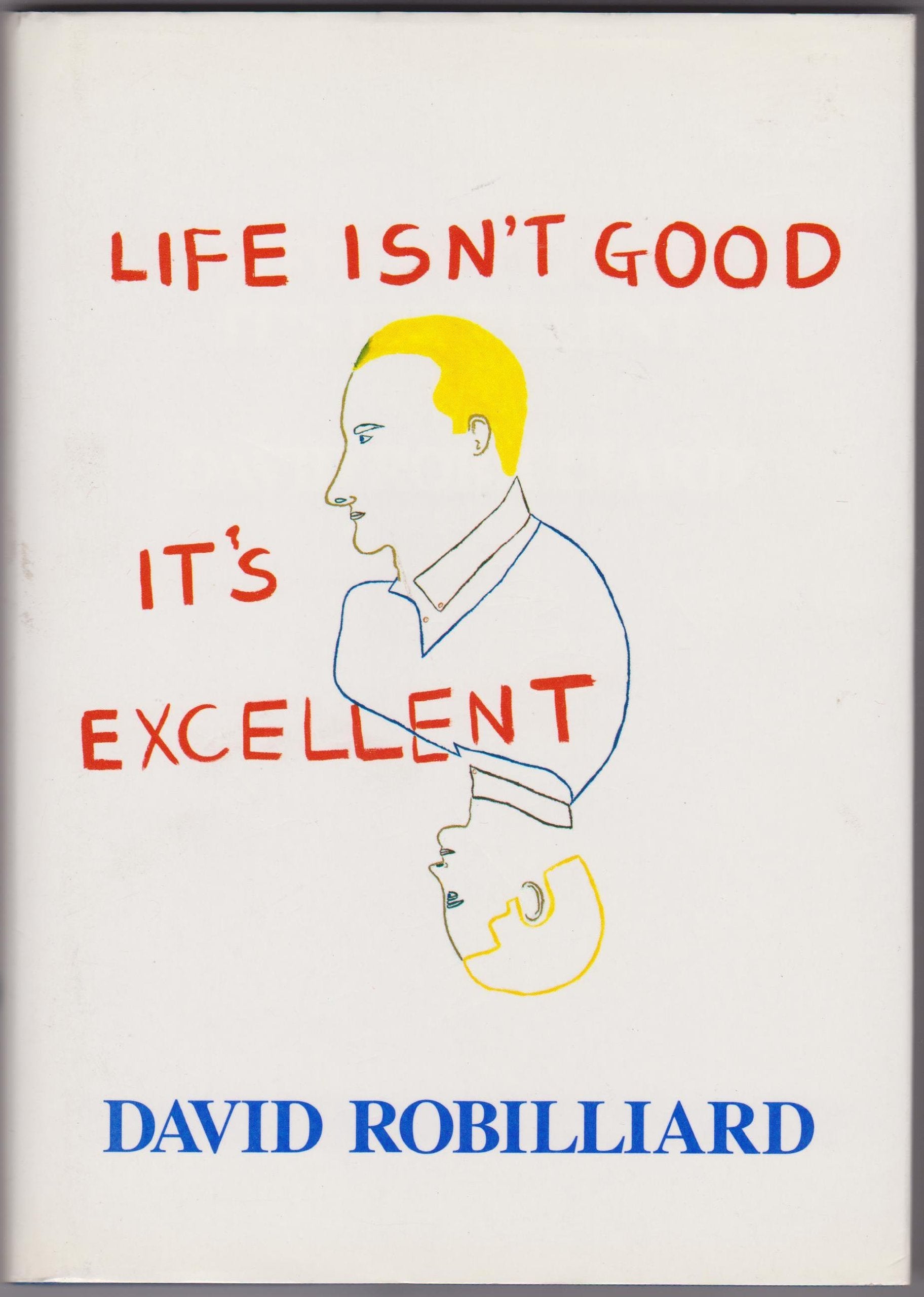 Life Isn't Good It's Excellent,Used