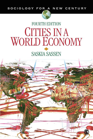 Cities In A World Economy (Sociology For A New Century Series)