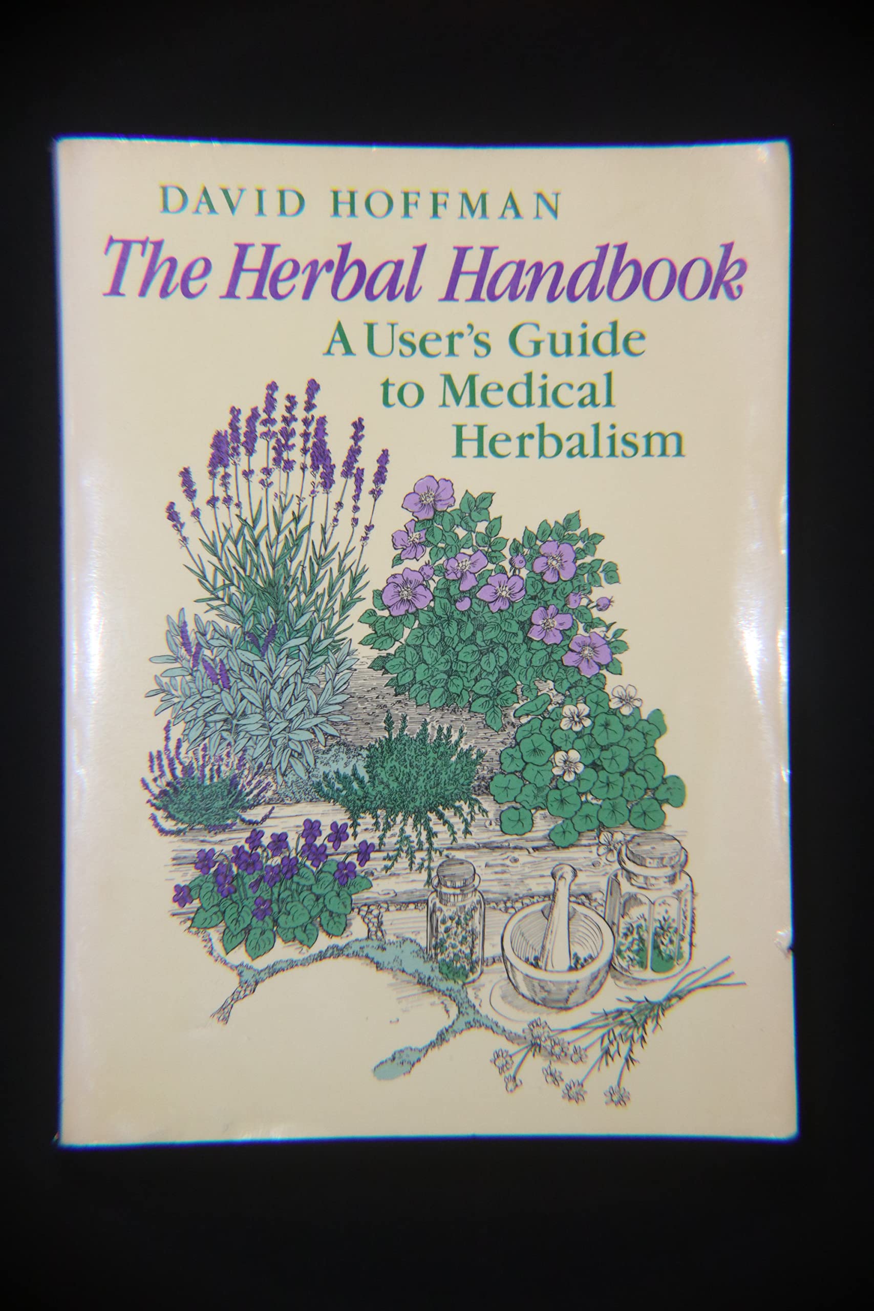 The Herbal Handbook: A User'S Guide To Medical Herbalism