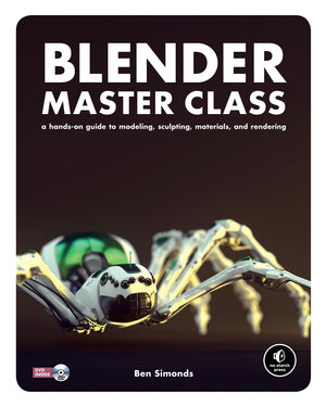 Blender Master Class: A HandsOn Guide to Modeling, Sculpting, Materials, and Rendering,Used
