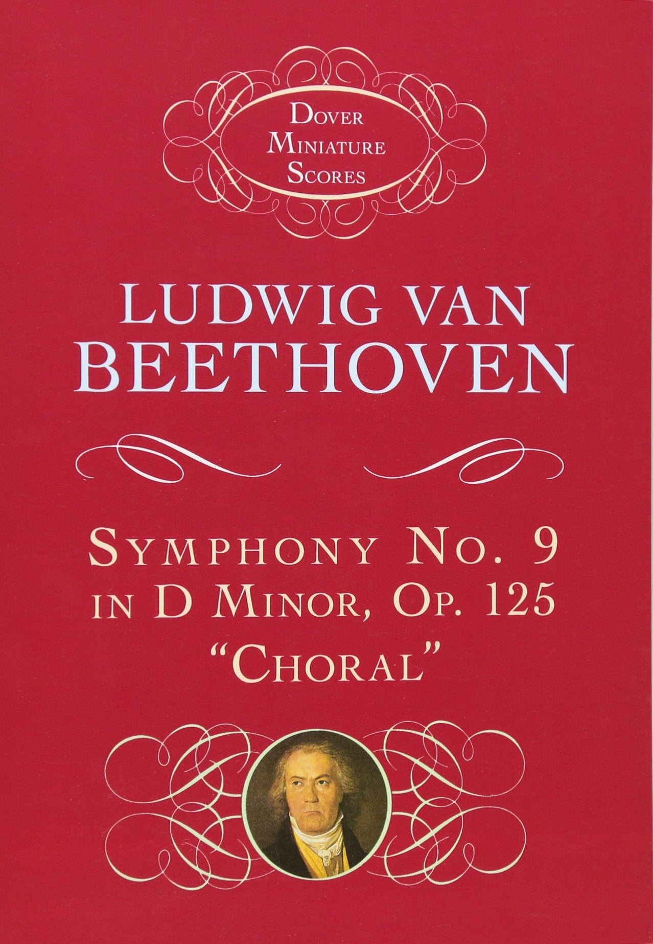 Ludwig Van Beethoven: Symphony No. 9 In D Minor, Op. 125, 'Choral' (Dover Miniature Scores),New