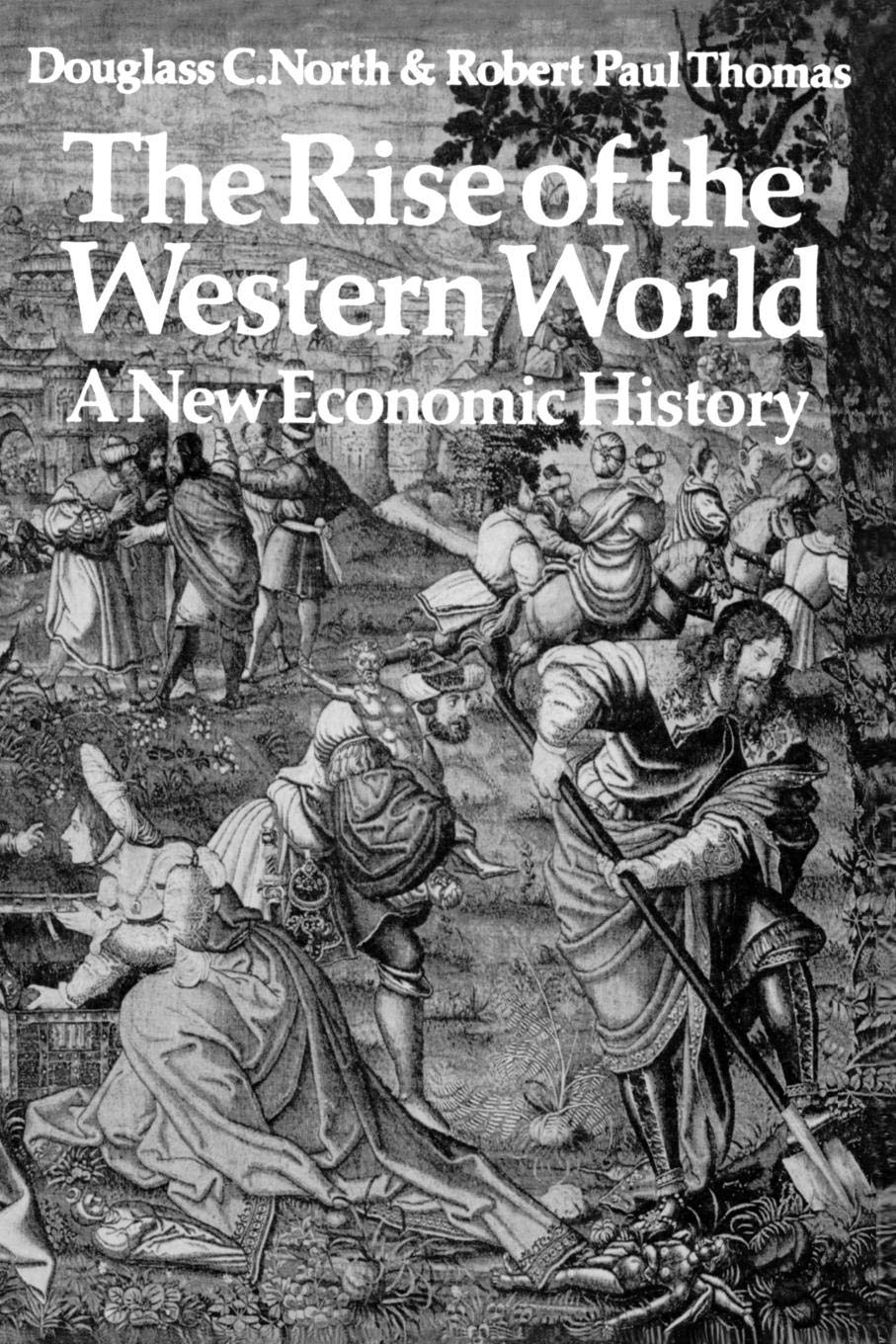 The Rise of the Western World: A New Economic History,Used