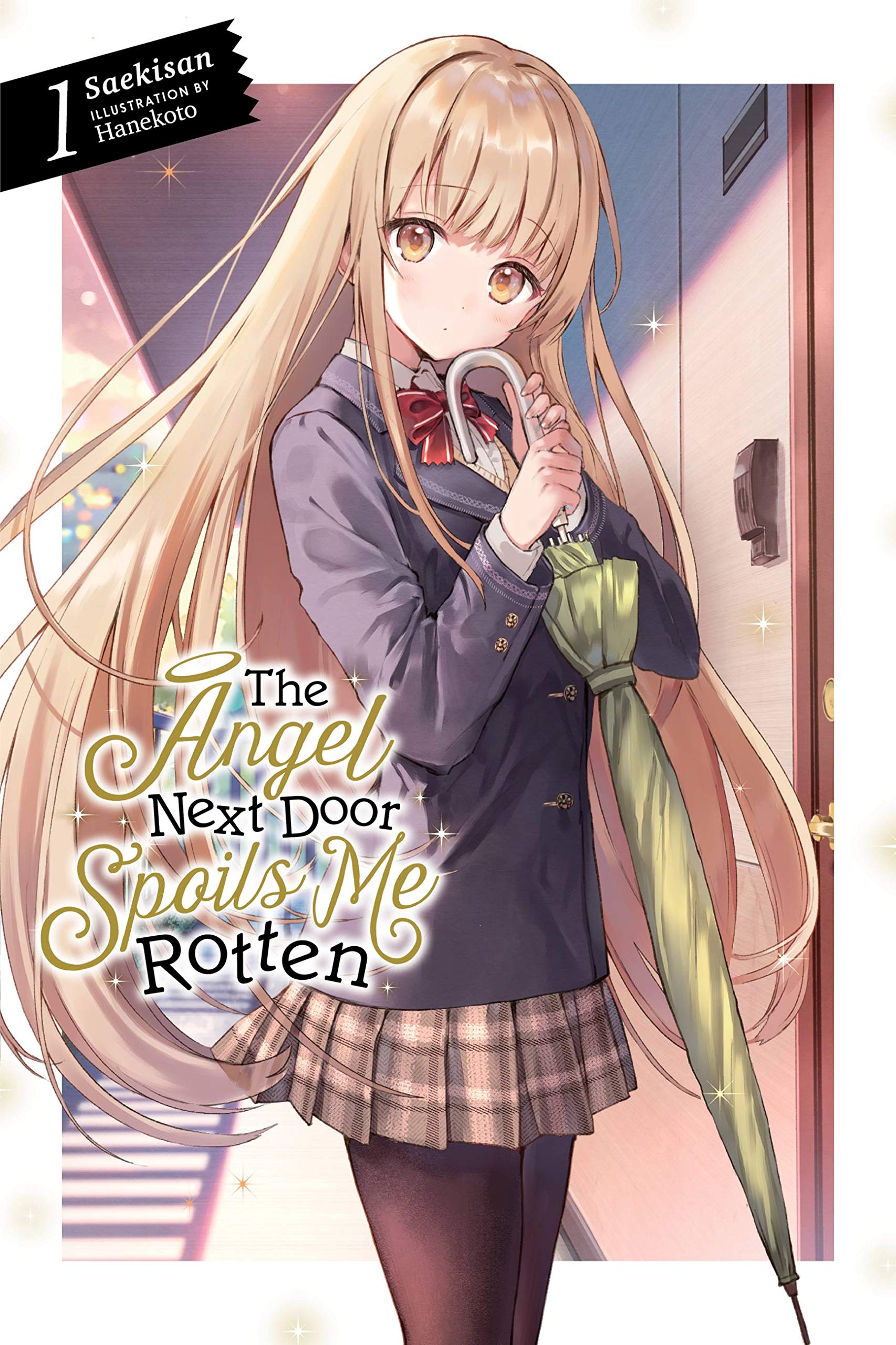 The Angel Next Door Spoils Me Rotten, Vol. 1 (light novel) (Volume 1) (The Angel Next Door Spoils Me Rotten, 1),Used
