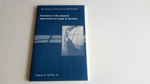Insurance in the General Agreement on Trade in Services (AEI Studies on Services Trade Negotiations),Used