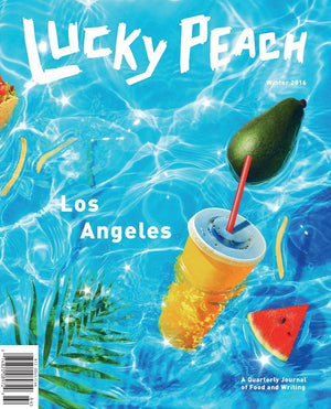 Lucky Peach Issue 21: Los Angeles