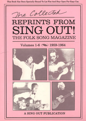 Collected Reprints From Sing Out!: The Folk Song Magazine : Volumes 16, 19591964