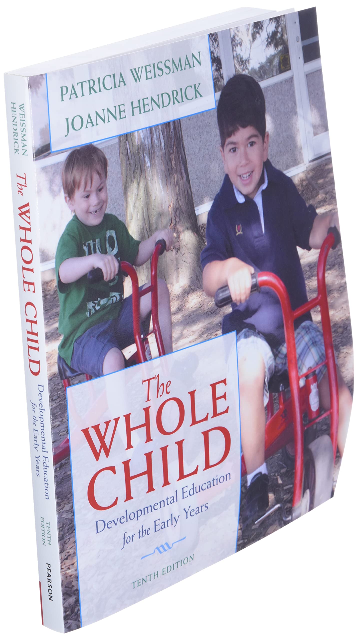 Whole Child, The: Developmental Education for the Early Years,Used