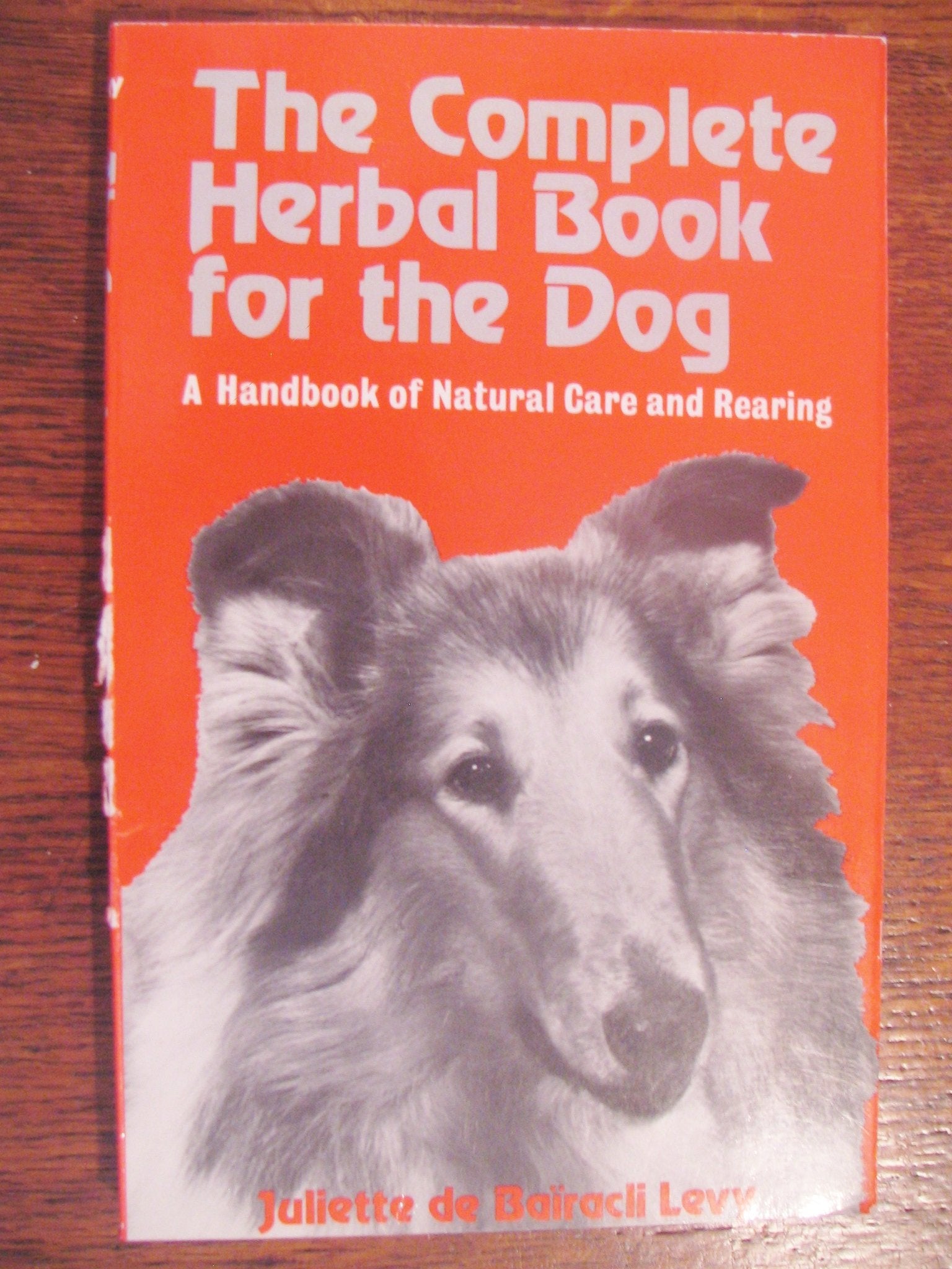 Complete Herbal Book for the Dog,Used