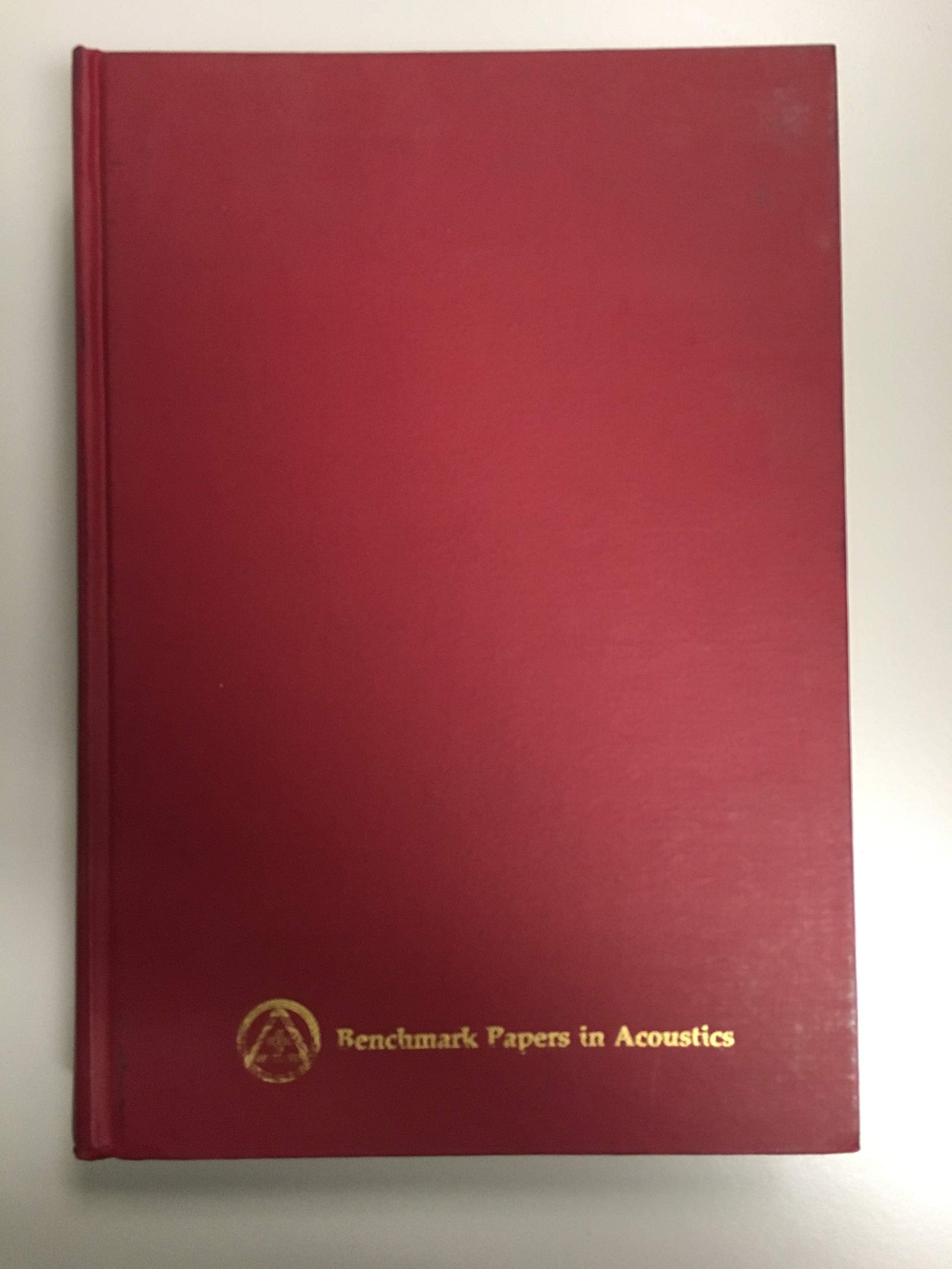 Physical acoustics (Benchmark papers in acoustics, v. 4),Used