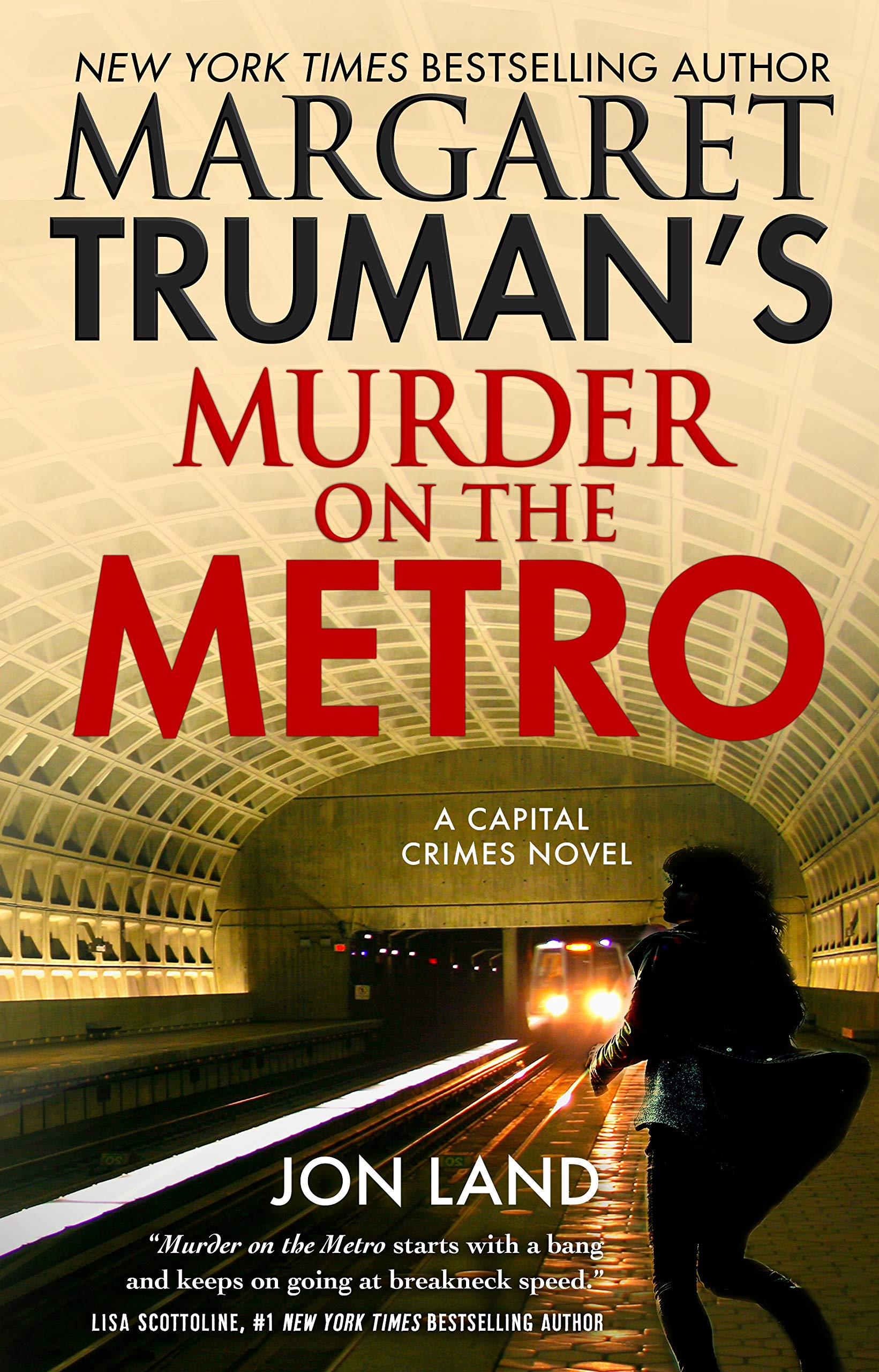 Margaret Trumans Murder on the Metro: A Capital Crimes Novel (Capital Crimes, 31)