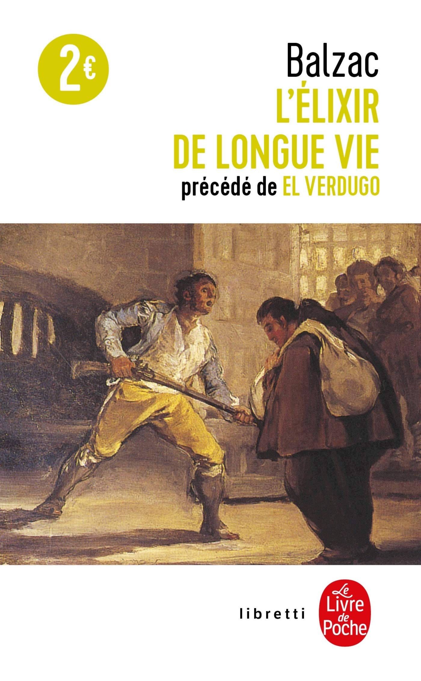 L'Elixir De Longue Vie Precede De El Verdugo (Le Livre De Poche) (French Edition),Used
