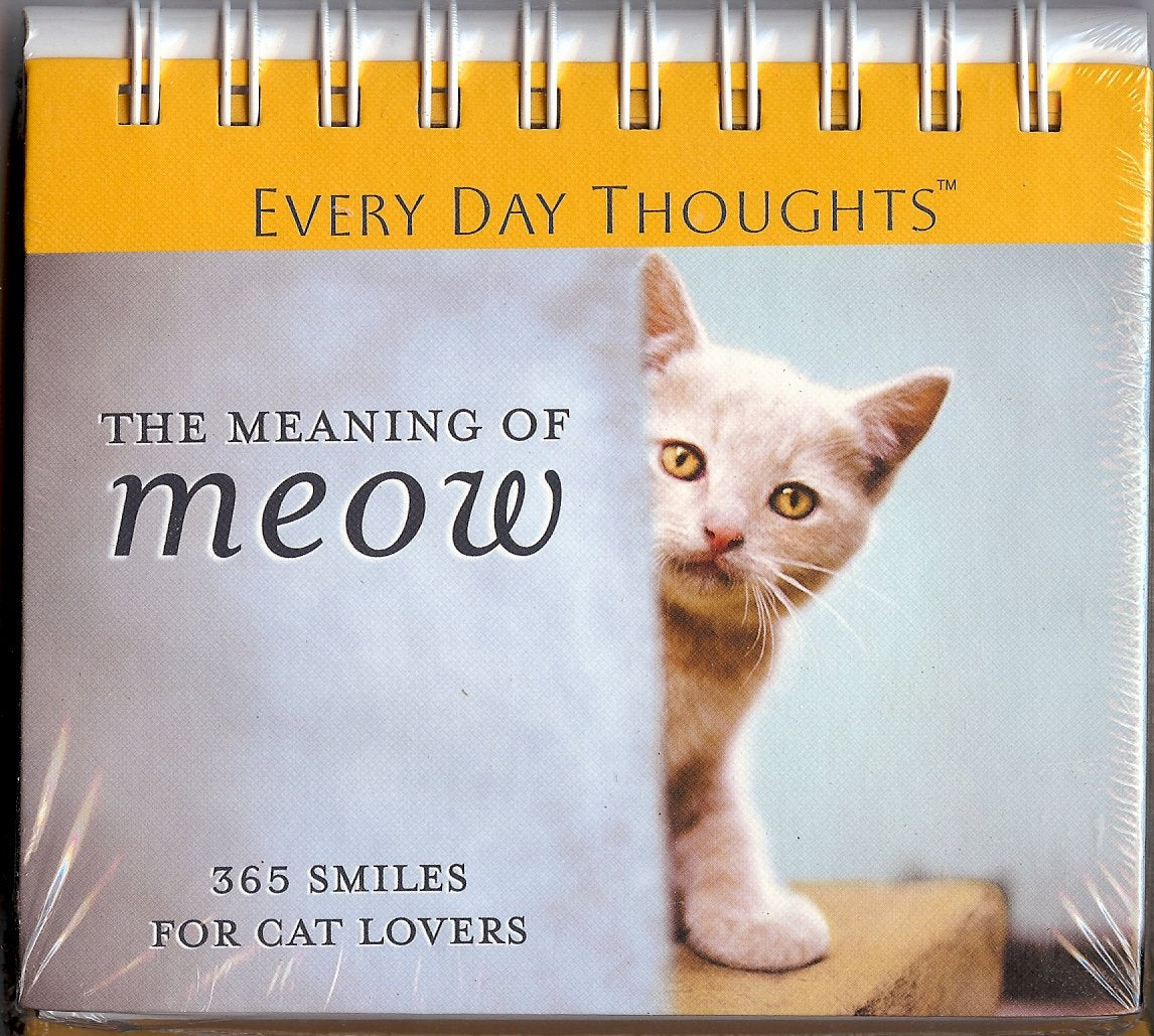 The Meaning Of Meow  365 Smiles For Cat Lovers,New