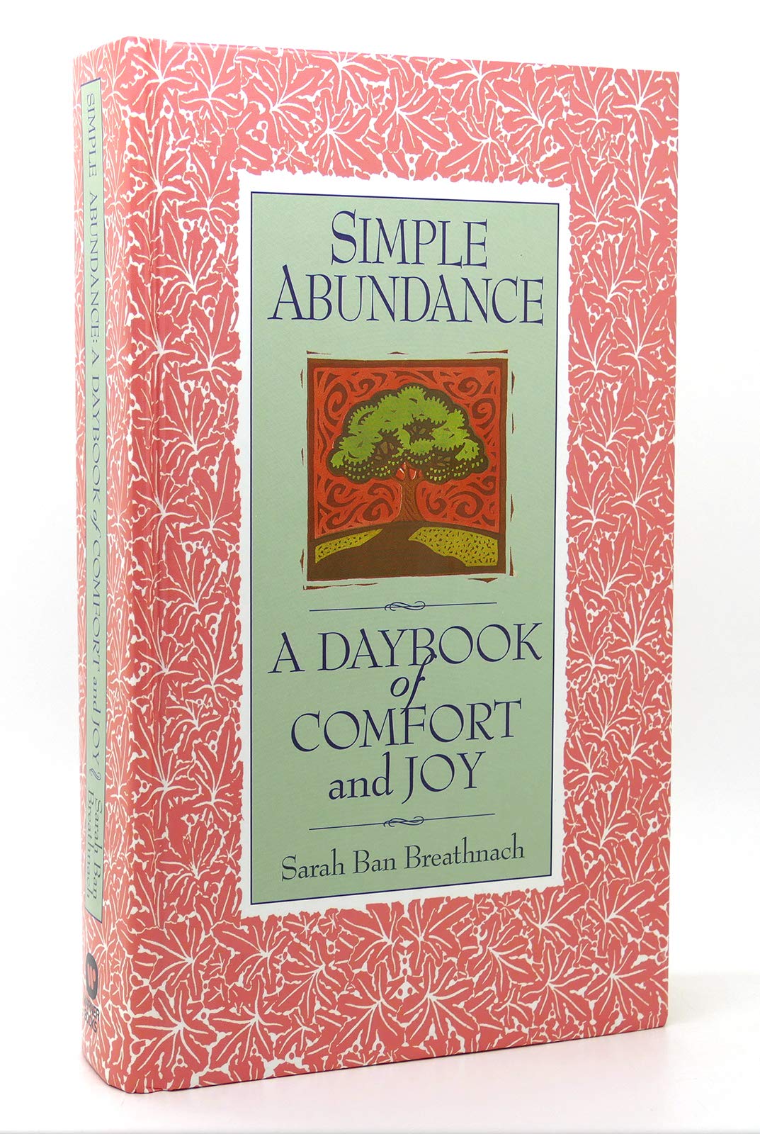Simple Abundance A Daybook Of Comfort And Joy-new,New