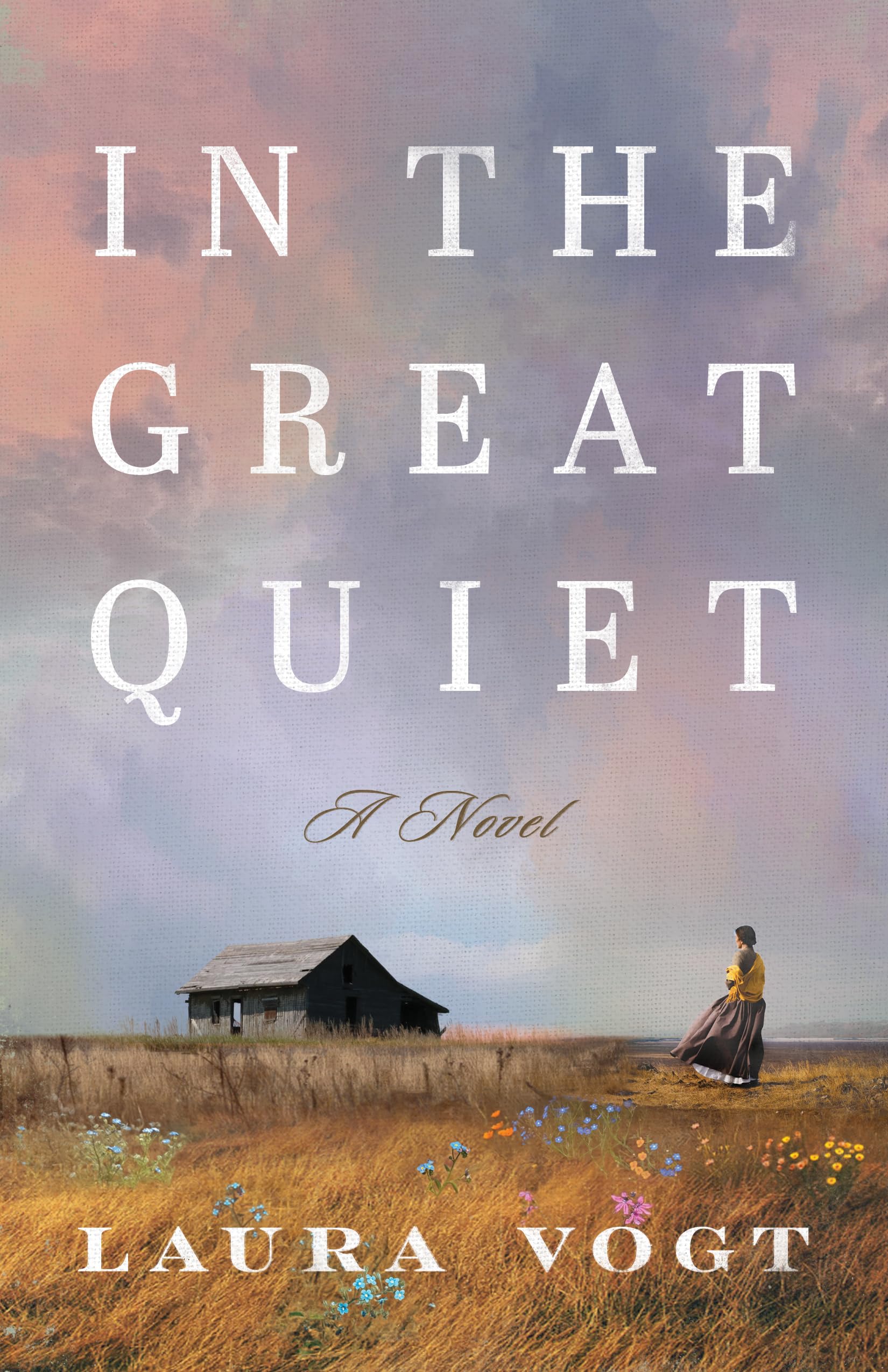 In The Great Quiet: A Novel