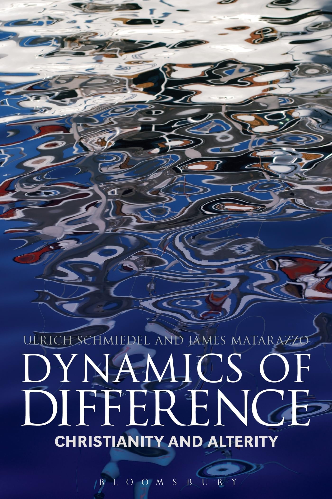 Dynamics of Difference: Christianity and Alterity: A Festschrift for Werner G. Jeanrond (Studies in Theology),Used