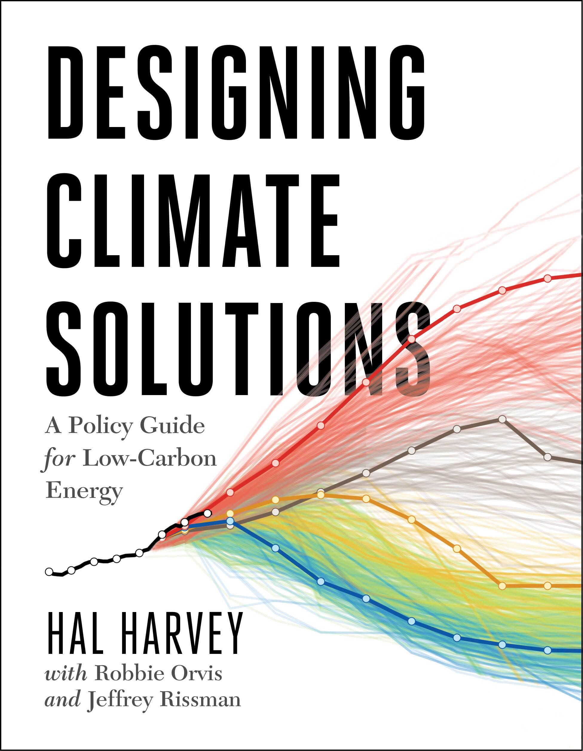 Designing Climate Solutions: A Policy Guide for LowCarbon Energy,Used
