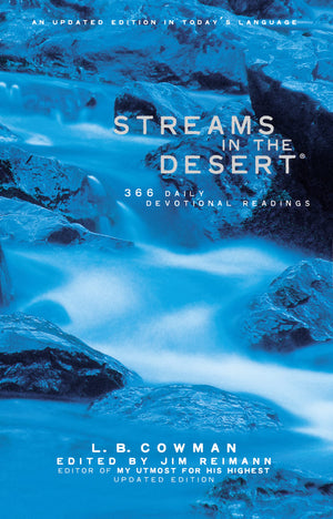Streams In The Desert: 366 Daily Devotional Readings, An Updated Edition In Today'S Language,New